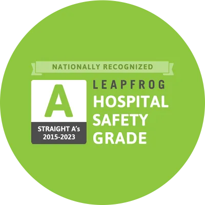Nationally Recognized by The Leapfrog Group with Straight A's as a Hospital Safety Grade from 2015 to 2023.